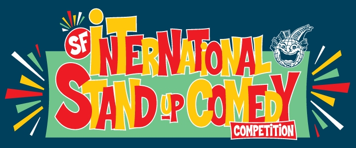 San Francisco International Stand- Up Comedy Competition