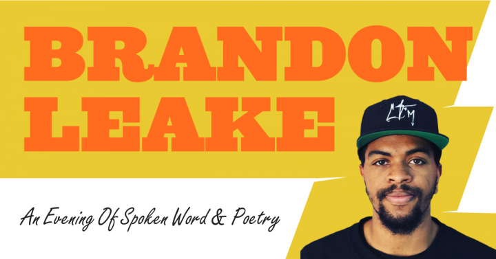 An Evening of Spoken Word & Poetry with Brandon Leake