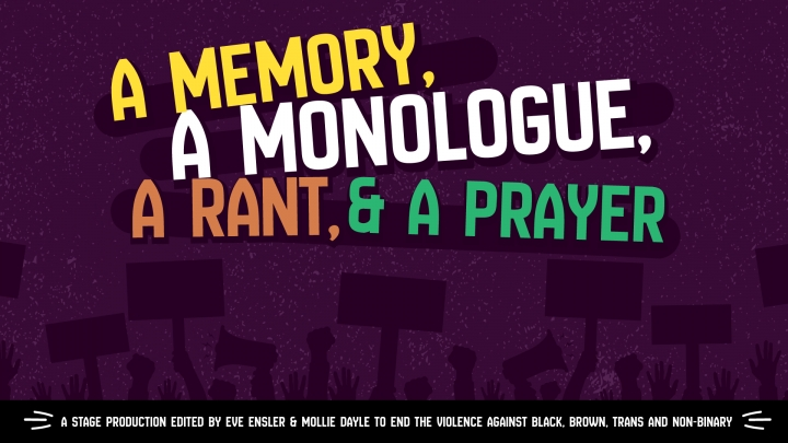 A Memory Monologue Rant Prayer The University Union A Memory Monologue Rant Prayer
