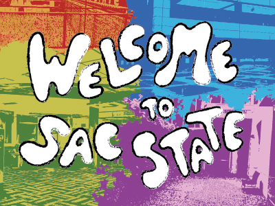 Welcome to Sac State