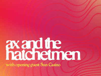 Ax & The Hatchetmen
