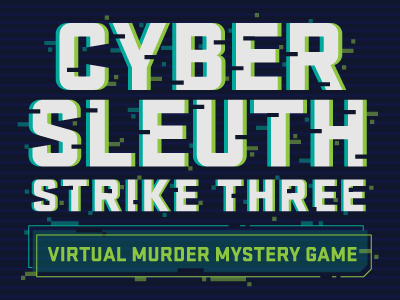 Cyber Sleuth Murder Mystery